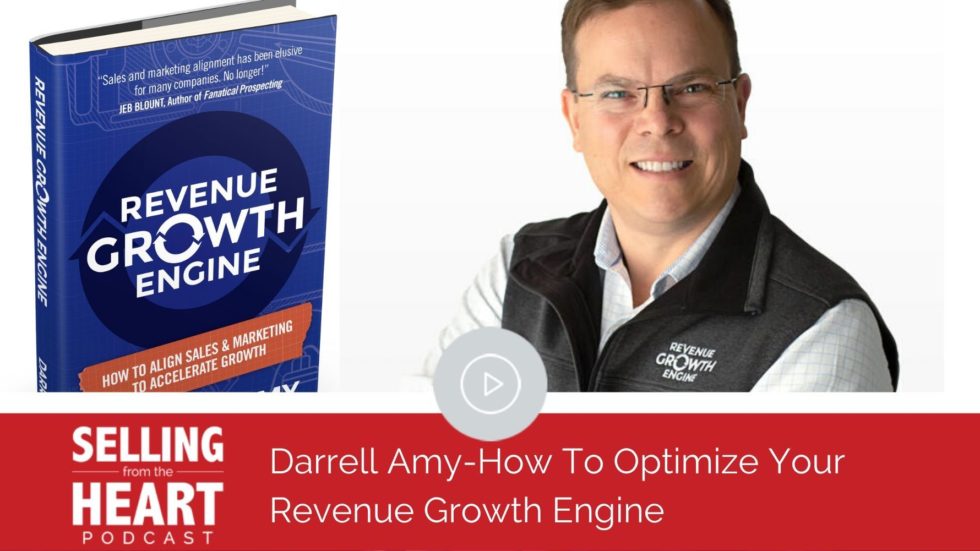 Darrell Amy-How To Optimize Your Revenue Growth Engine